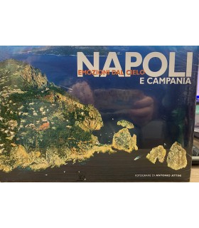 Napoli e Campania. Emozioni dal cielo.