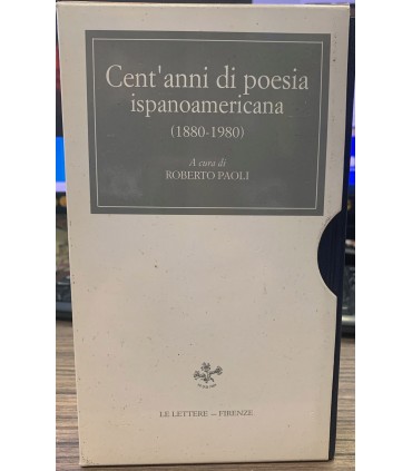 Cent'anni di poesia ispanoamericana.