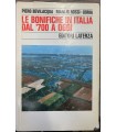Le bonifiche in Italia dal '700 a oggi.