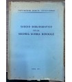 Saggio bibliografico sulla seconda guerra mondiale.