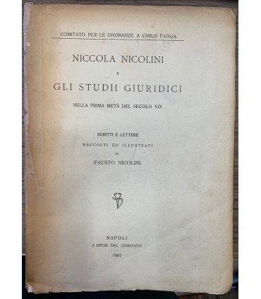 Niccola  Nicolini e gli studii giuridici nella prima metà del secolo XIX.