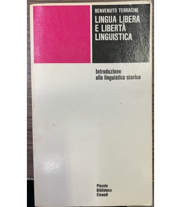 Lingua libera e libertà linguistica.
