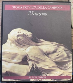 Storia e civiltà della Campania. Il Settecento.