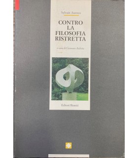 Contro la filosofia ristretta.