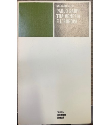 Paolo Sarpi tra Venezia e l'Europa.