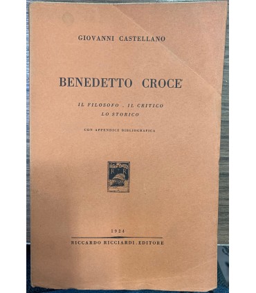 Benedetto Coce. Il filosofo - Il critico - Lo storico.