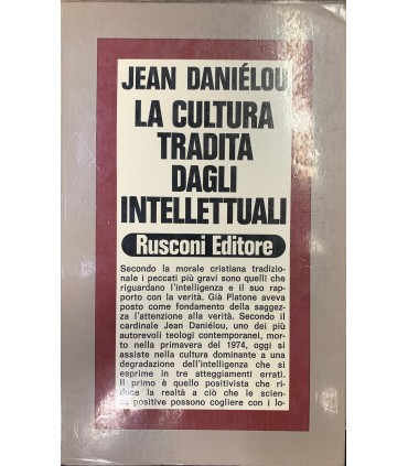 La cultura tradita dagli intellettuali.