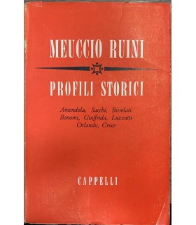 Profili storici. Ammendola, Sacchi, Buzzolati, Bonomi, Giuffrida, Luzzatti, Orlando, Croce.