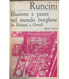 Illusione e paura nel mondo borghese da Dickens a Orwell.