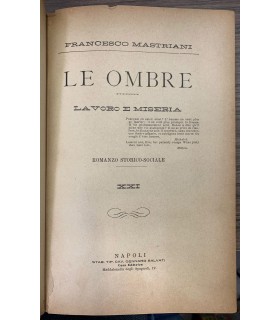 Le Ombre. Lavoro e Miseria.