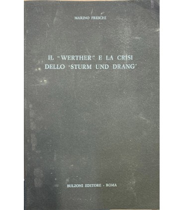 Il "Werther" e la crisi dello Sturm und Drang.