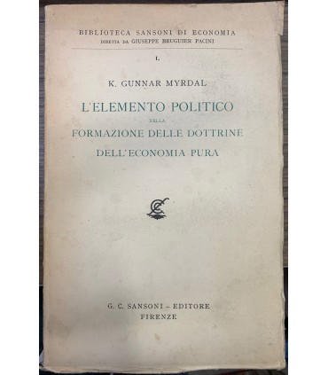 L'Elemento politico nella formazione delle dottrine dell'economia pura.