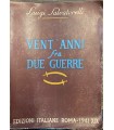 Vent'Anni fra due guerre.
