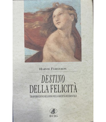 Destino della felicità.