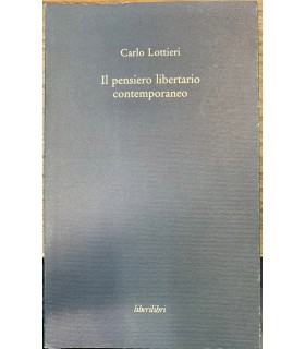 Il pensiero liberatorio contemporaneo.