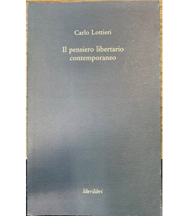 Il pensiero liberatorio contemporaneo.