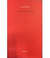 La virtù dell'eoismo.