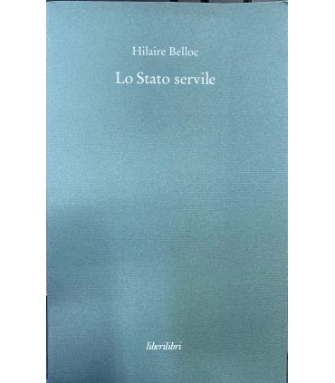 Lo Stato servile.