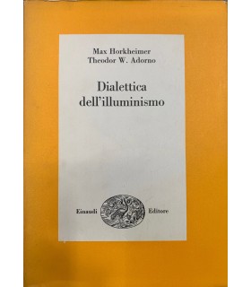 Dialettica dell'illuminismo.