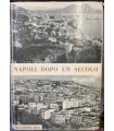 Napoli dopo un secolo.