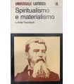 Spiritualismo e materialismo.