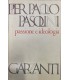Passione e ideologia.