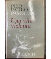 Una vita violenta.