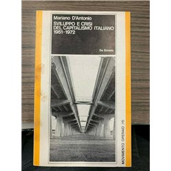 Sviluppo e crisi del capitalismo italiano. 1951-1972