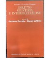 Diritto giustizia e interpretazione.