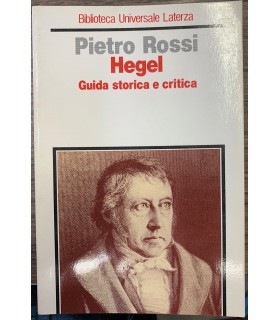 Hegel. Guida storia e critica.