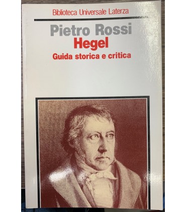 Hegel. Guida storia e critica.
