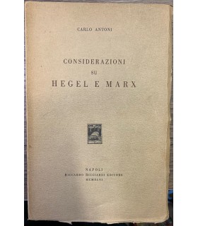 Considerazioni du Hegel e Marx.