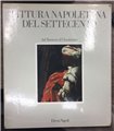 Pittura napoletana del settecento. 2 voll