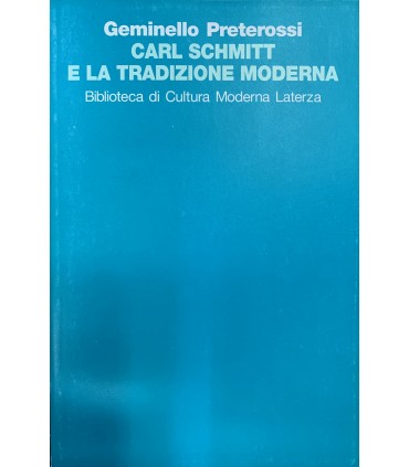 Carl Schmitt e la tradizione moderna.