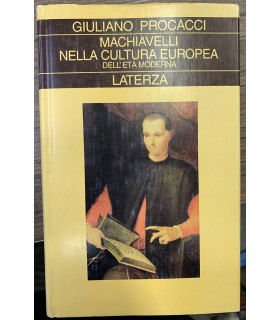 Machiavelli nella cultura europea dell'età moderna.