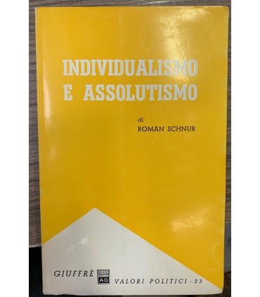 Individualismo e assolutismo.