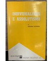 Individualismo e assolutismo.