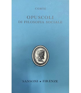 Opuscoli di filosofia sociale.