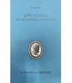 Opuscoli di filosofia sociale.