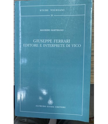 Giuseppe Ferrari editore e interprete di Vico.