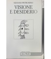 Visione e desiderio.