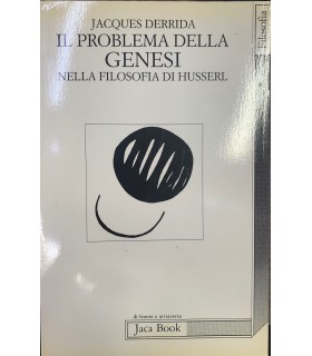 Il problema della genesi nella filosofia di Husserl.