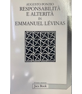 Responsabilità e alterità in Emmanuel Lévinas.