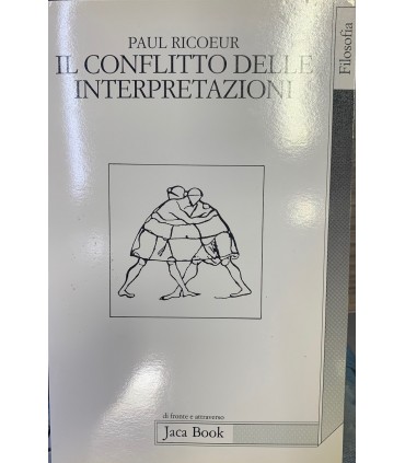 Il conflitto delle interpretazioni.