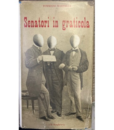 Senatori in graticola.