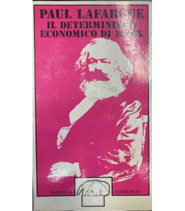 Il determinismo economico di Marx.
