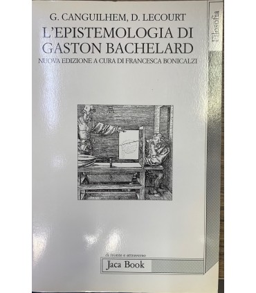 L'epistemologia di Gaston Bachelard.