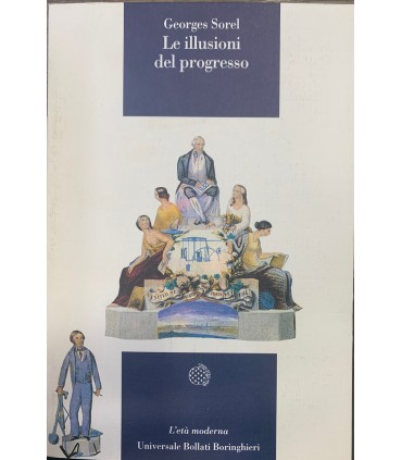Le illusioni del progresso.