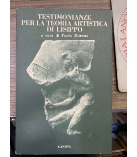 Testimonianze per la teoria artistica di Lisippo.