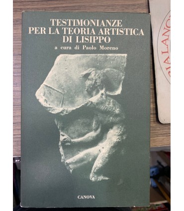 Testimonianze per la teoria artistica di Lisippo.
